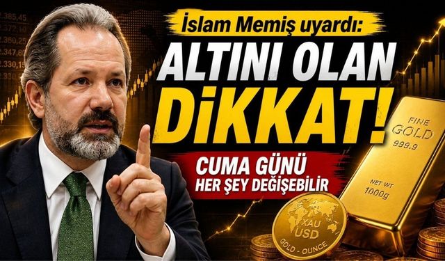 İslam Memiş uyardı: Altını olan dikkat! Cuma günü her şey değişebilir