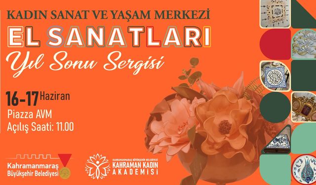 Kahramanmaraş’ta Kadınların Ürettiği Yüzlerce Eser Vatandaşlarla Buluşuyor