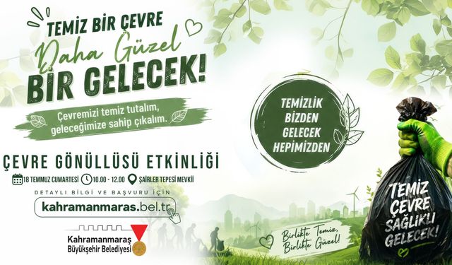 Kahramanmaraş'ta Gönüllüler Temizlik Yapacak