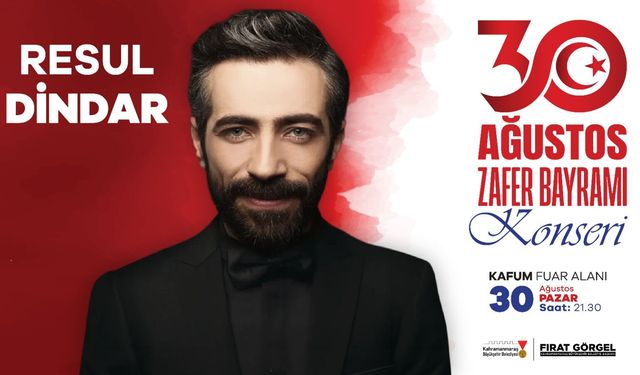 30 Ağustos’ta Kahramanmaraş’ta müzik şöleni! Resul Dindar sahne alacak