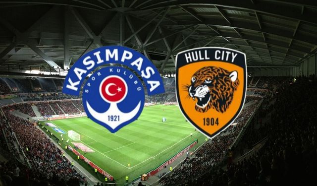 Kasımpaşa-Hull City maçı hangi kanalda? Saat kaçta başlayacak?