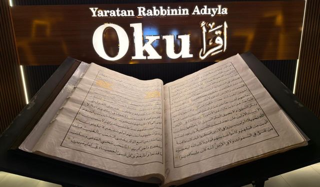 Dünyanın en büyük ikinci el yazması Kur'an-ı Kerim'i Kahramanmaraş'ta sergileniyor