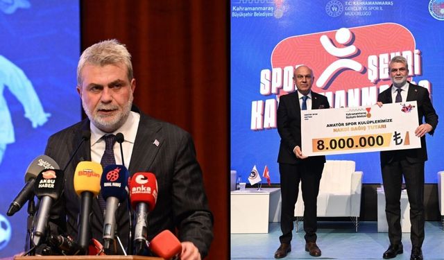 Kahramanmaraş'ta amatör spor kulüplerine 15 milyon TL destek!