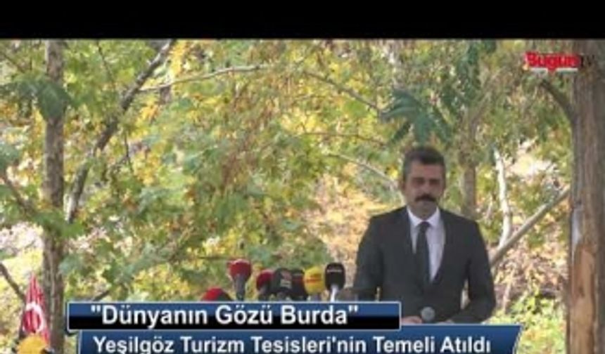 Yeşilgöz Turizm Tesisleri'nin Temeli Atıldı