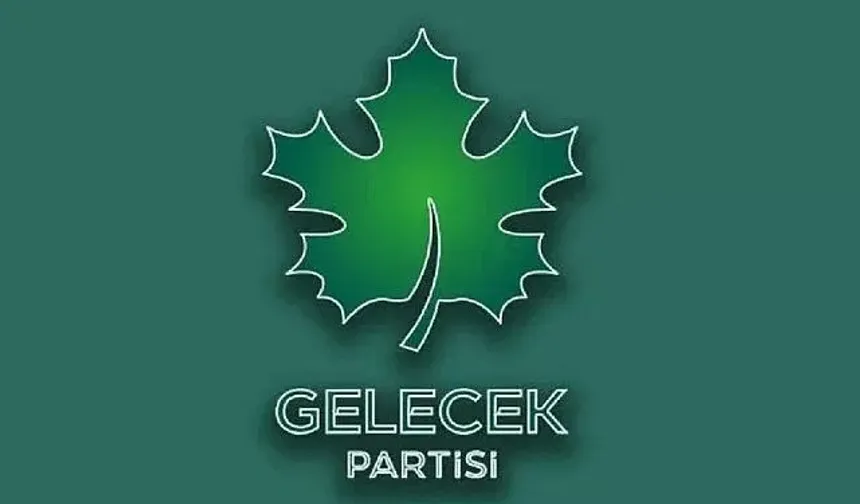 Gelecek Partisi Kahramanmaraş Adayını Açıkladı