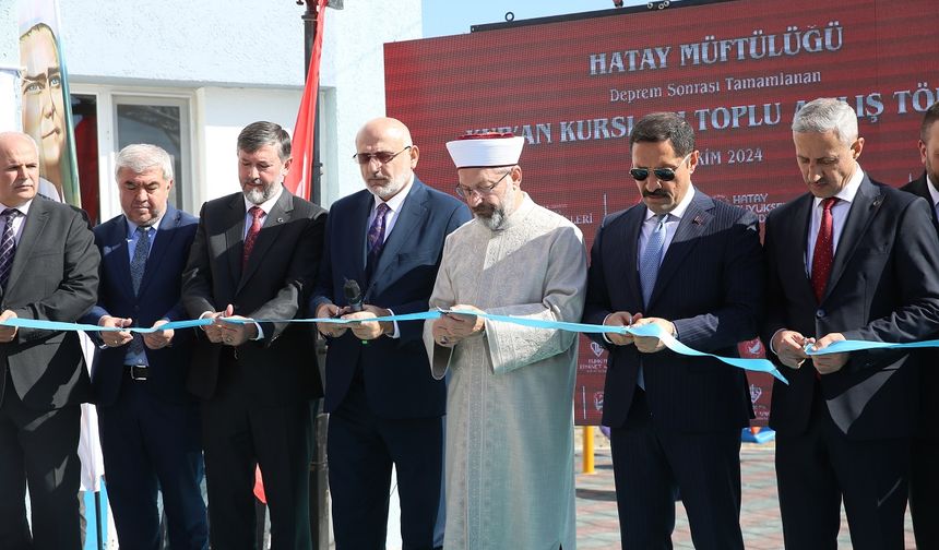 Diyanet İşleri Başkanı Erbaş Hatay'da toplu açılış ve temel atma törenine katıldı