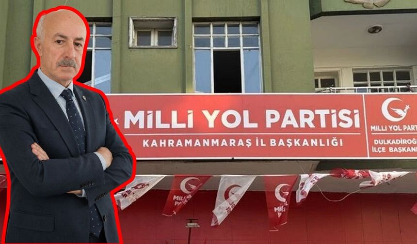 Mustafa Dilbaz Milli Yol Partisi Kahramanmaraş İl Başkanı Oldu