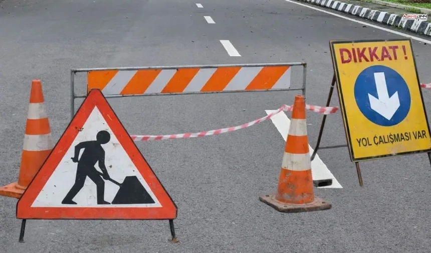 Kahramanmaraş'ta bazı yollar trafiğe kapalı olacak! 17 Haziran