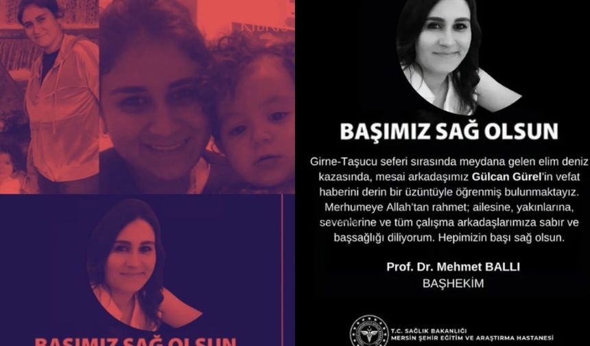 Gülcan Gürel kimdir, neden öldü? Mersin Şehir Hastanesi çalışanından acı haber