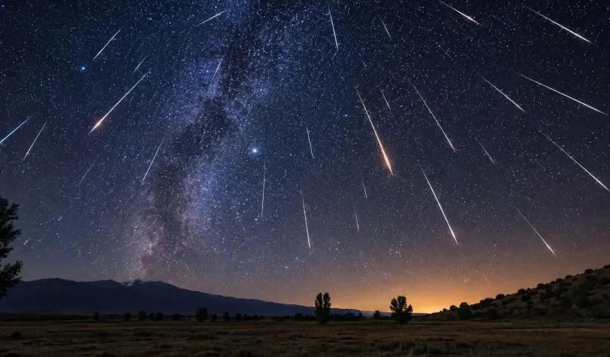 Kahramanmaraş’ta Bu Gece Yıldızlar Şov Yapacak! Meteor Yağmuru Geliyor