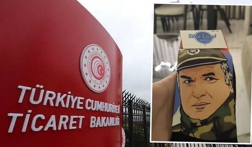 Bakanlıktan 'Made in Türkiye' ibareli ve Ratko Mladic baskılı çorap görseline suç duyurusu