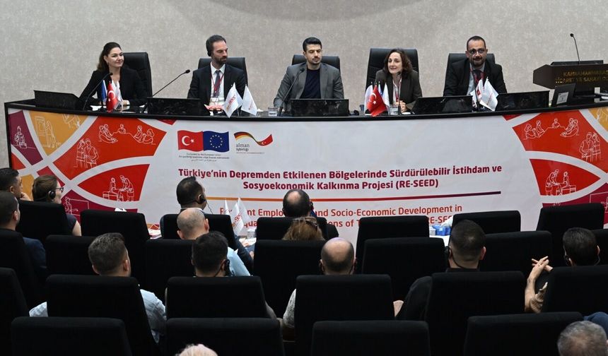 Kahramanmaraş'ta deprem sonrası ekonomik toparlanmaya RE-SEED desteği