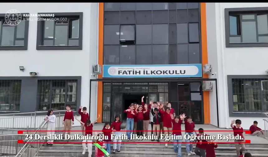 Kahramanmaraş’ta 24 derslikli yeni okul açıldı