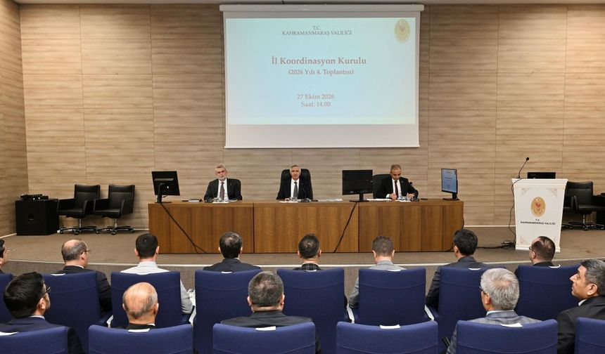 Kahramanmaraş'ta koordinasyon toplantısı yapıldı