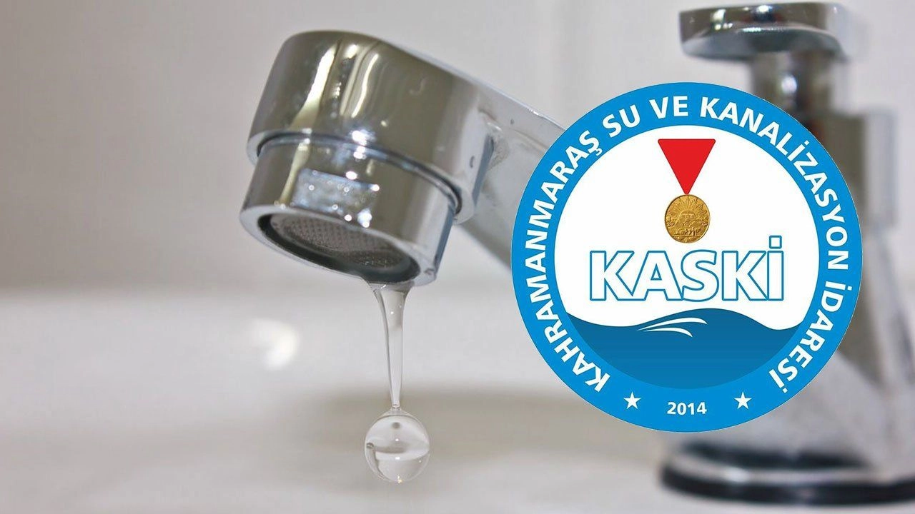 Kahramanmaraş’ta sular ne zaman gelecek? 12 Aralık KASKİ su kesintisi saatleri açıklandı