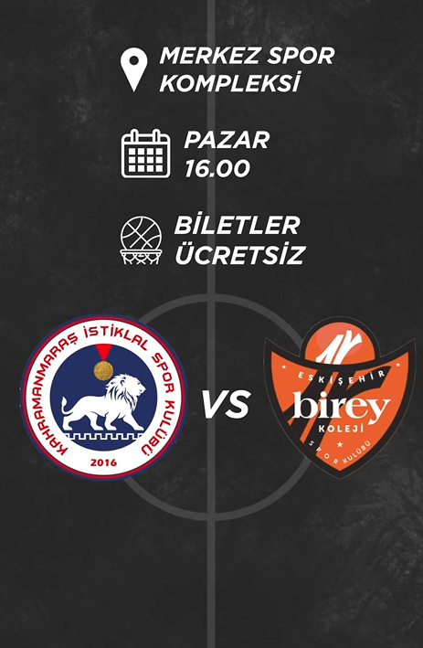 Kahramanmaraş’ta Basketbol Şöleni Dev Maça Tüm Şehir Davetli-1