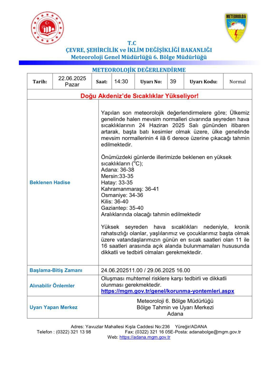 Kahramanmaraş’ta Sıcak Hava Uyarısı Valilik Saat Vererek Uyardı