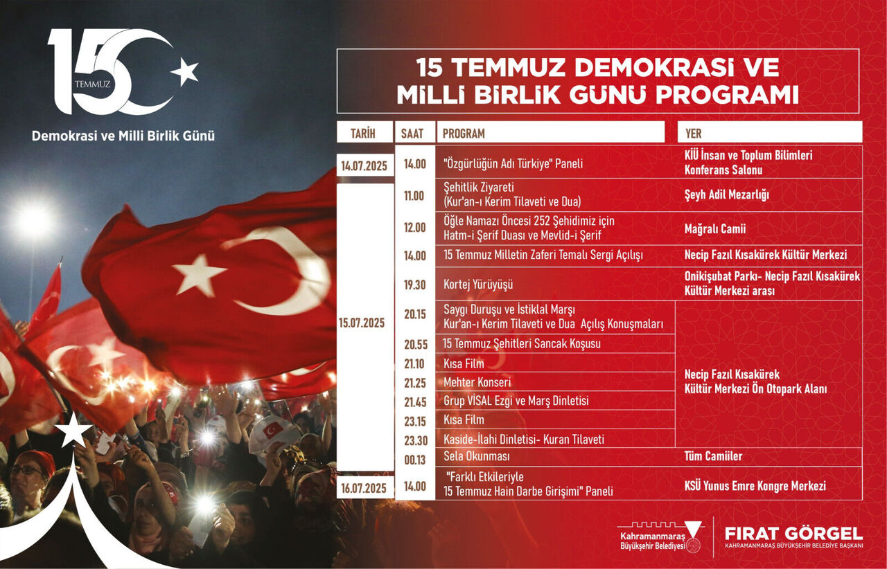 15 Temmuz Kahramanları Kahramanmaraş'ta Anılacak Tüm Şehir Davetli! (2)