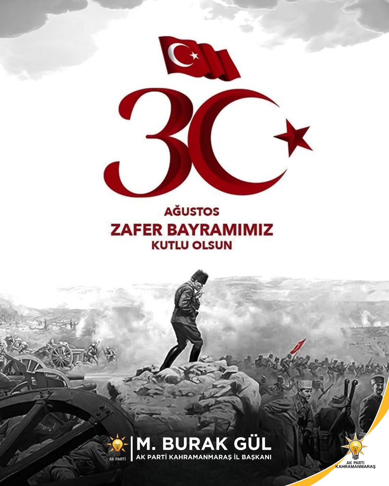 Ak Parti Kahramanmaraş İl Başkanı Burak Gül’den 30 Ağustos Zafer Bayramı Mesajı (1)