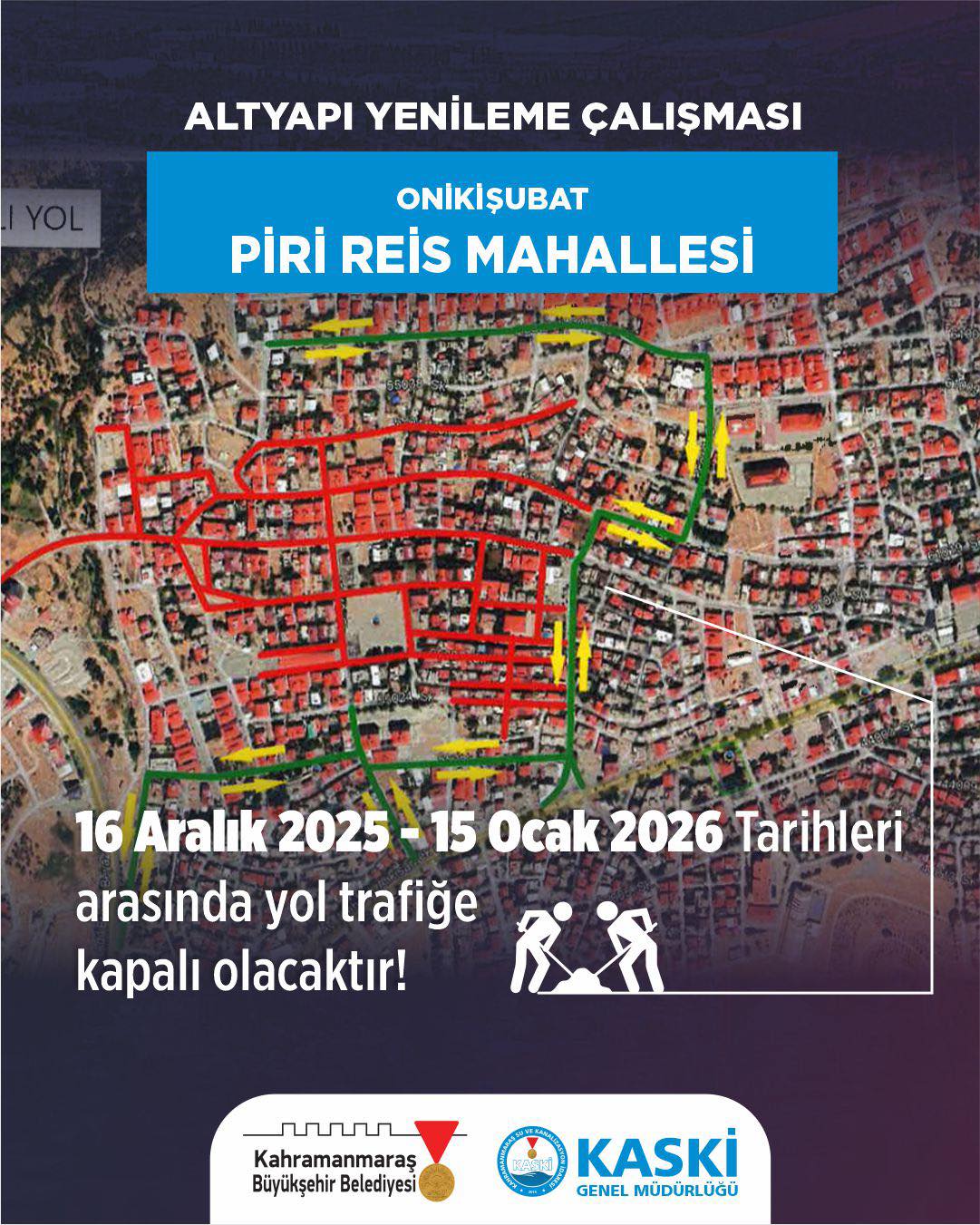 Kahramanmaraş'ta bazı yollar 15 Ocak'a kadar trafiğe kapalı