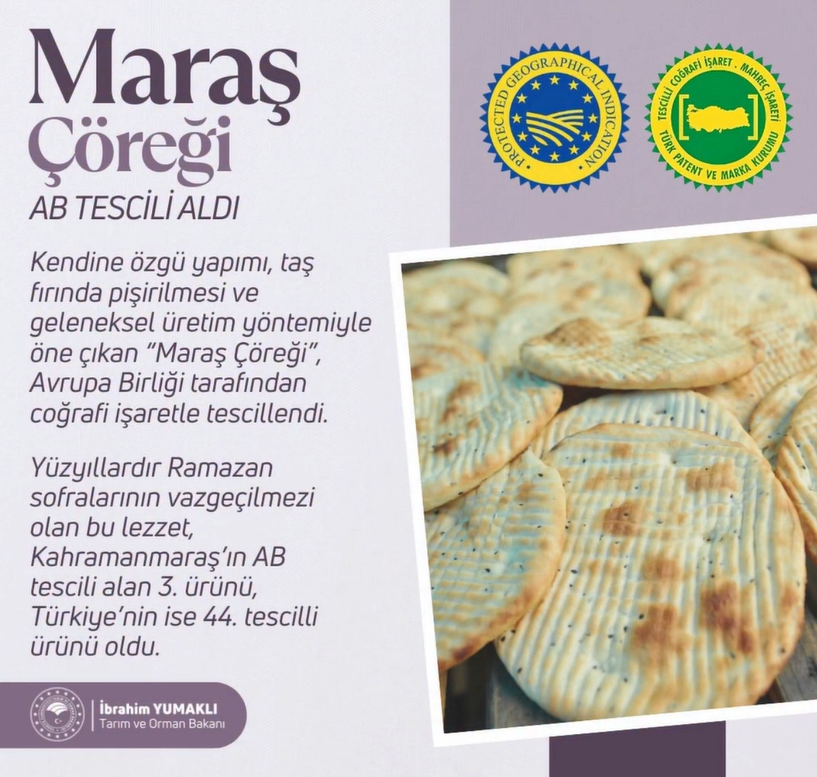 Kahramanmaraş'ın Asırlık Lezzeti Maraş Çöreği Avrupa’da Tescillendi