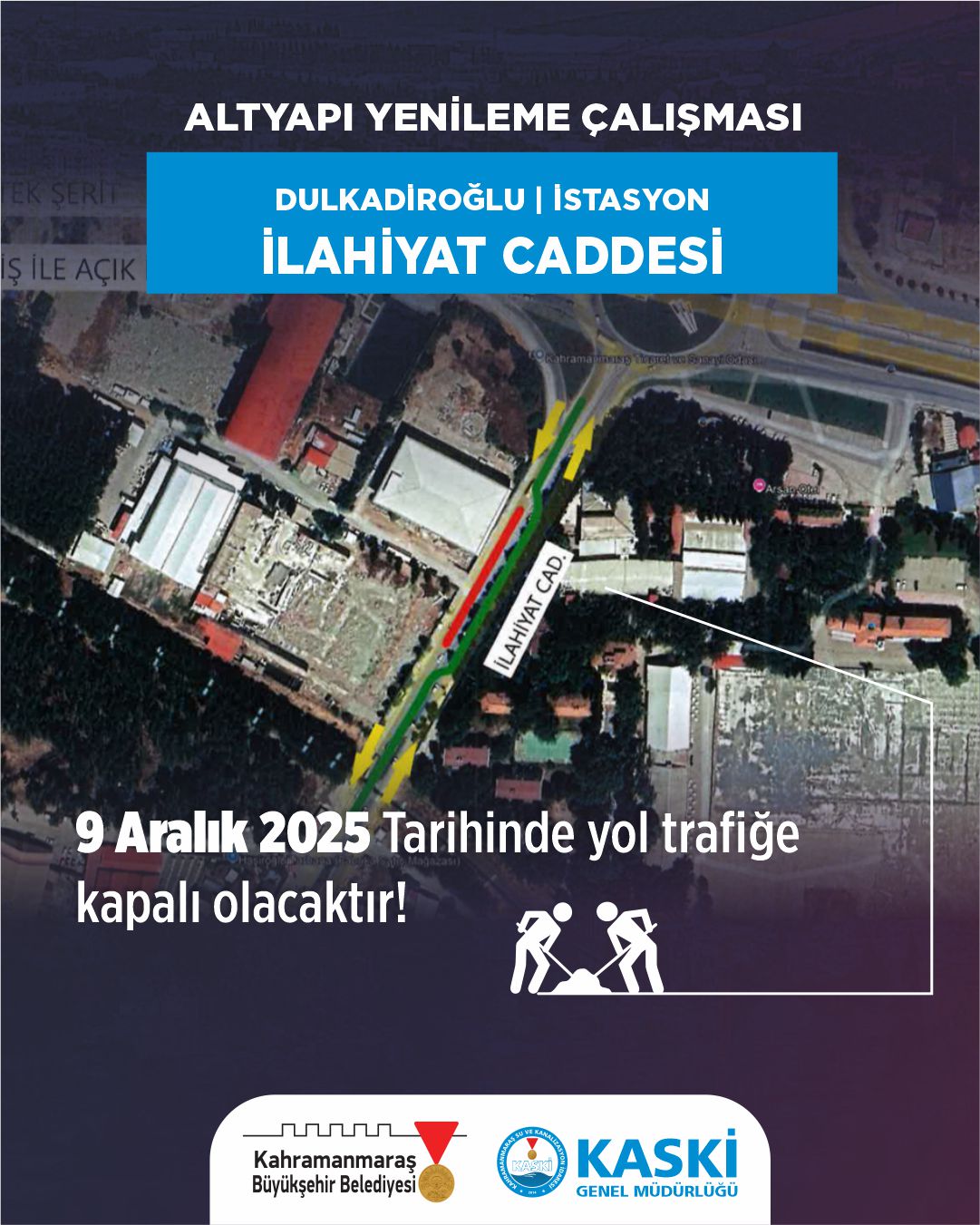 Kahramanmaraşlılar Dikkat! Bu Yol Trafiğe Kapalı