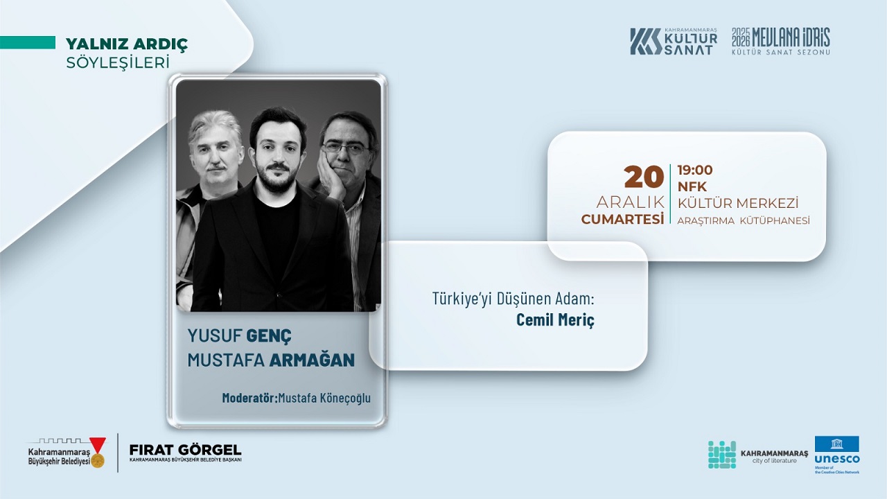 Kahramanmaraş’ta Edebiyatseverlere Özel Cemil Meriç Söyleşisi