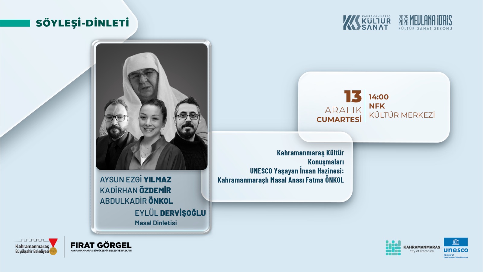 Kahramanmaraş'ta Masal Anne Fatma Önkol Konuşulacak