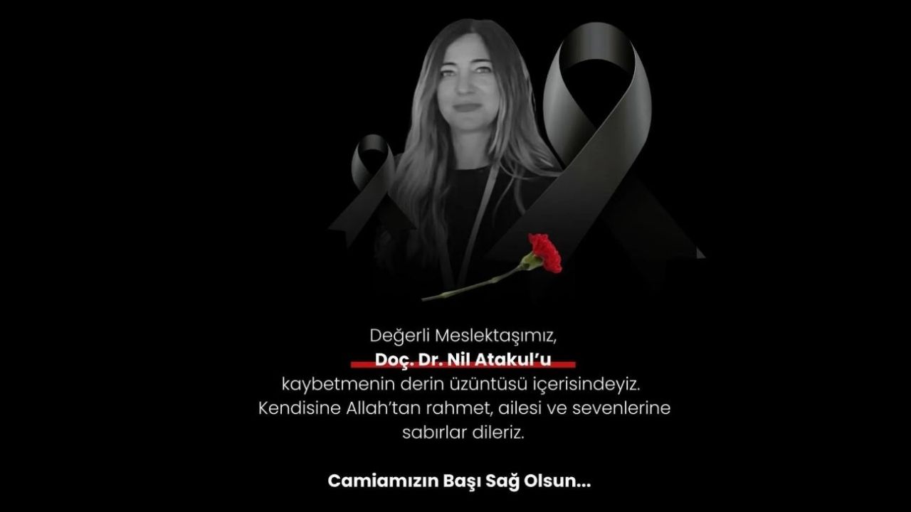 Doç. Dr. Nil Atakul kimdir, neden öldü? Ölüm nedeni açıklandı mı?