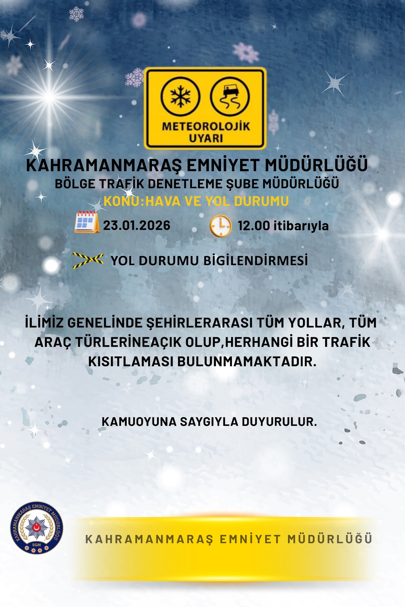 Kahramanmaraş’ta Şehirlerarası Yollarda Trafik Kısıtlaması Yok