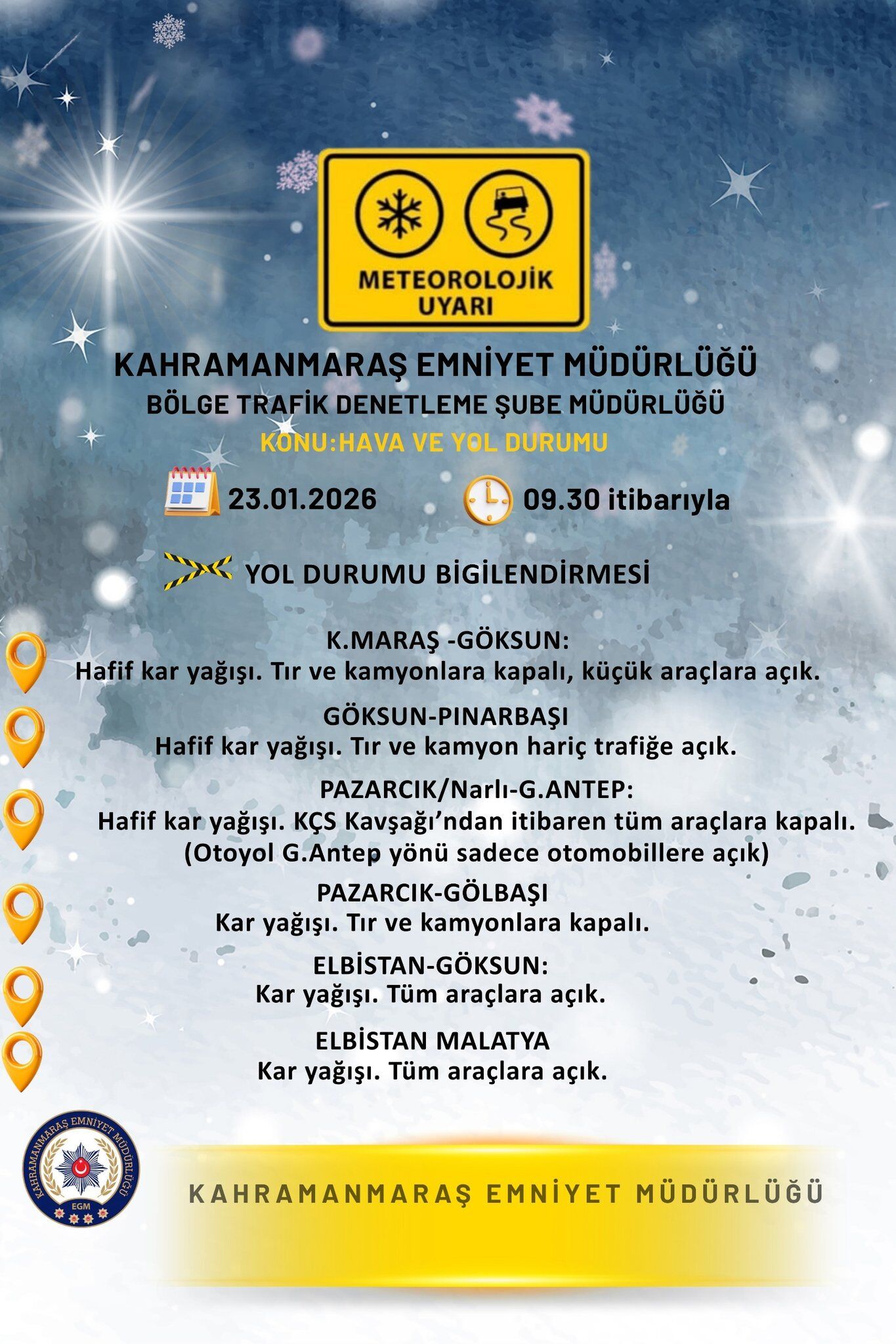 Kahramanmaraş’ta Trafik Uyarısı, Kar Yağışı Nedeniyle Kapanan Yollar!