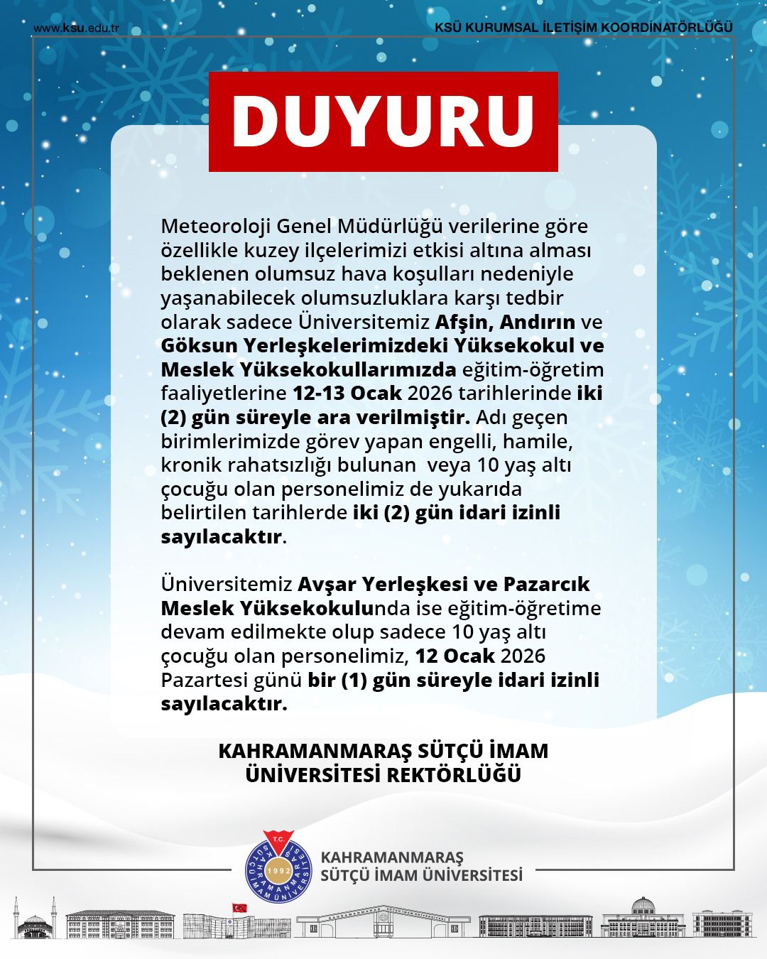 Ksü’de Olumsuz Hava Nedeniyle Bazı Yerleşkelerde Eğitime Ara