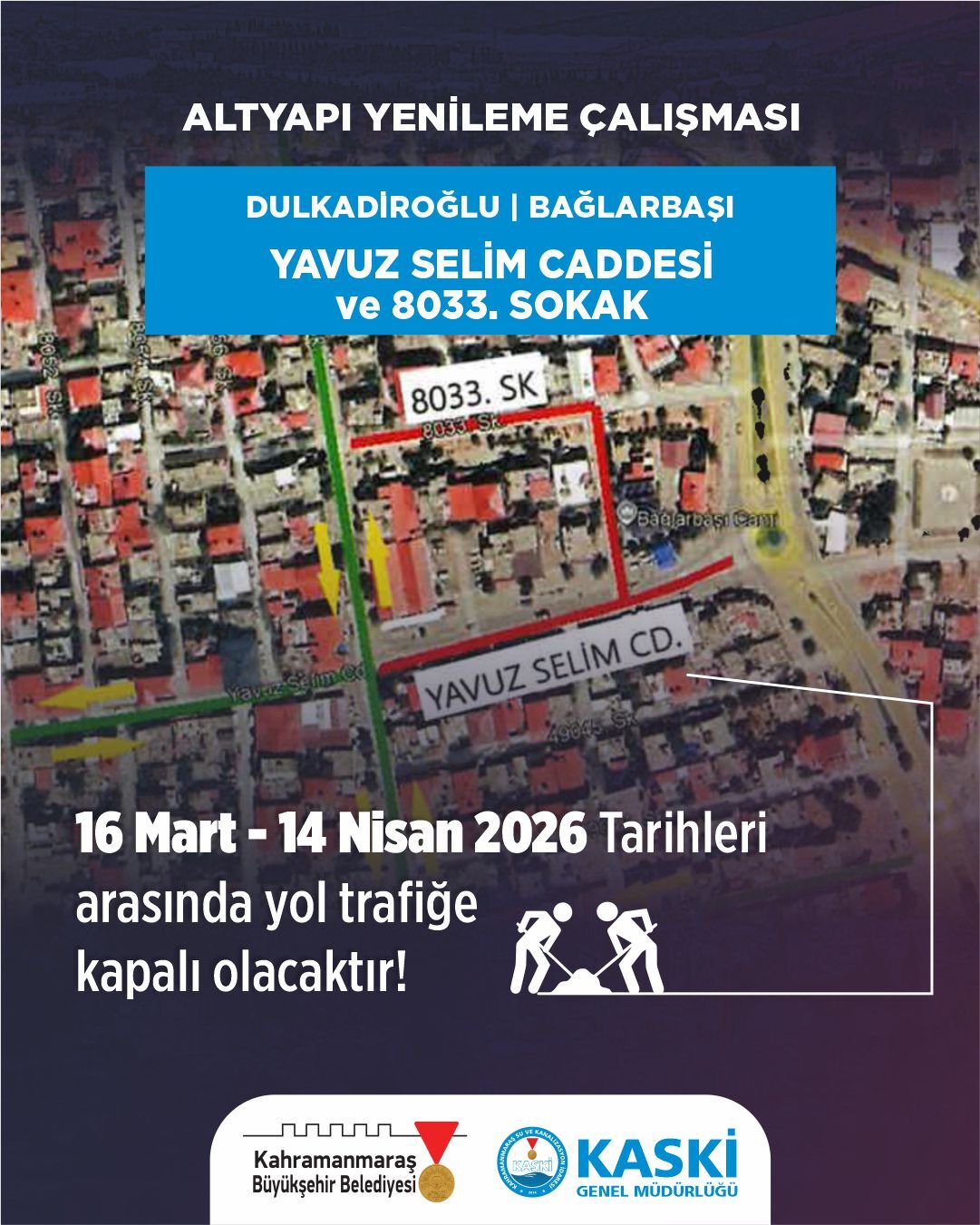Kahramanmaraşlılar Dikkat! Bu Yol 30 Gün Trafiğe Kapatıldı-1