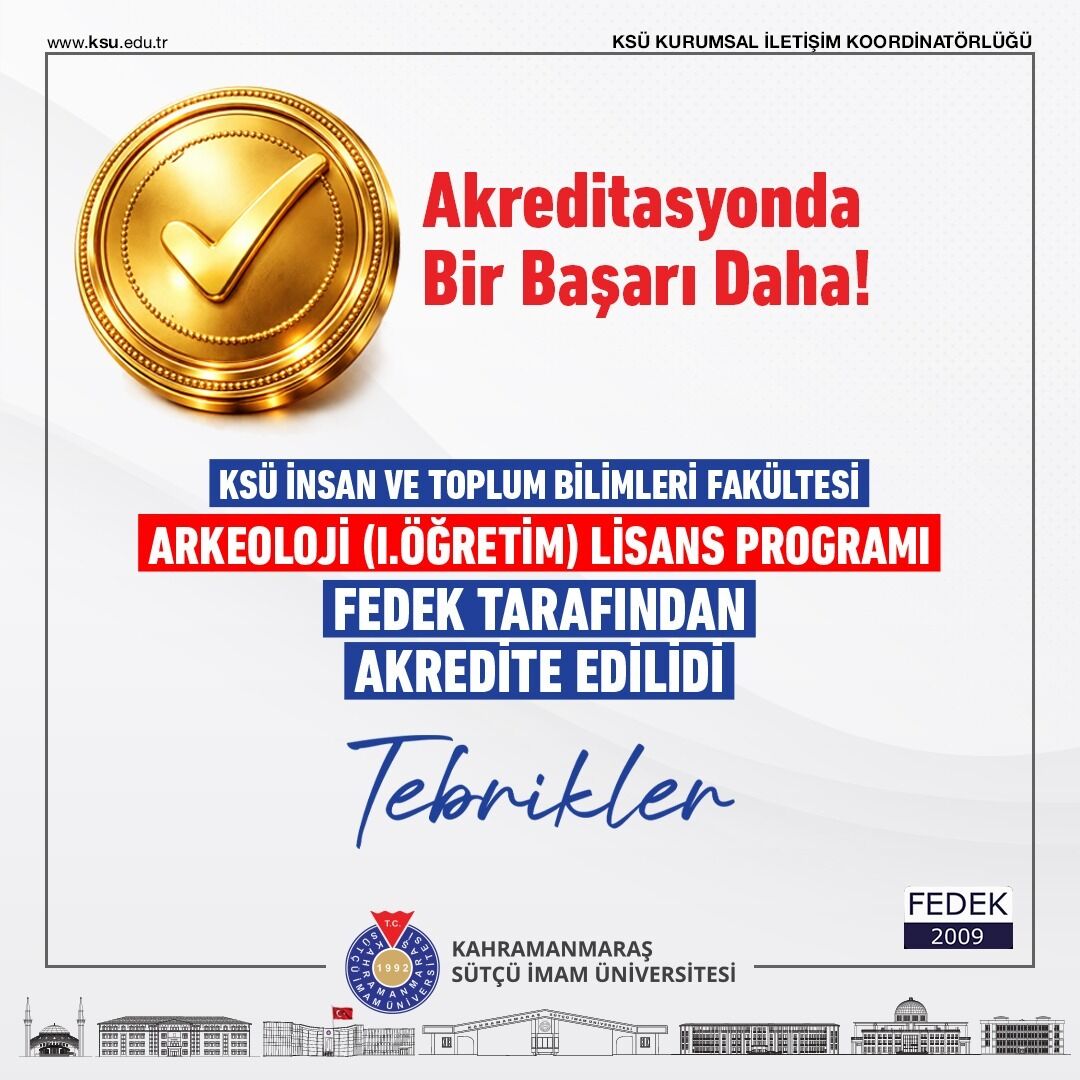 KSÜ’de büyük başarı! Arkeoloji Bölümü akredite edildi-3