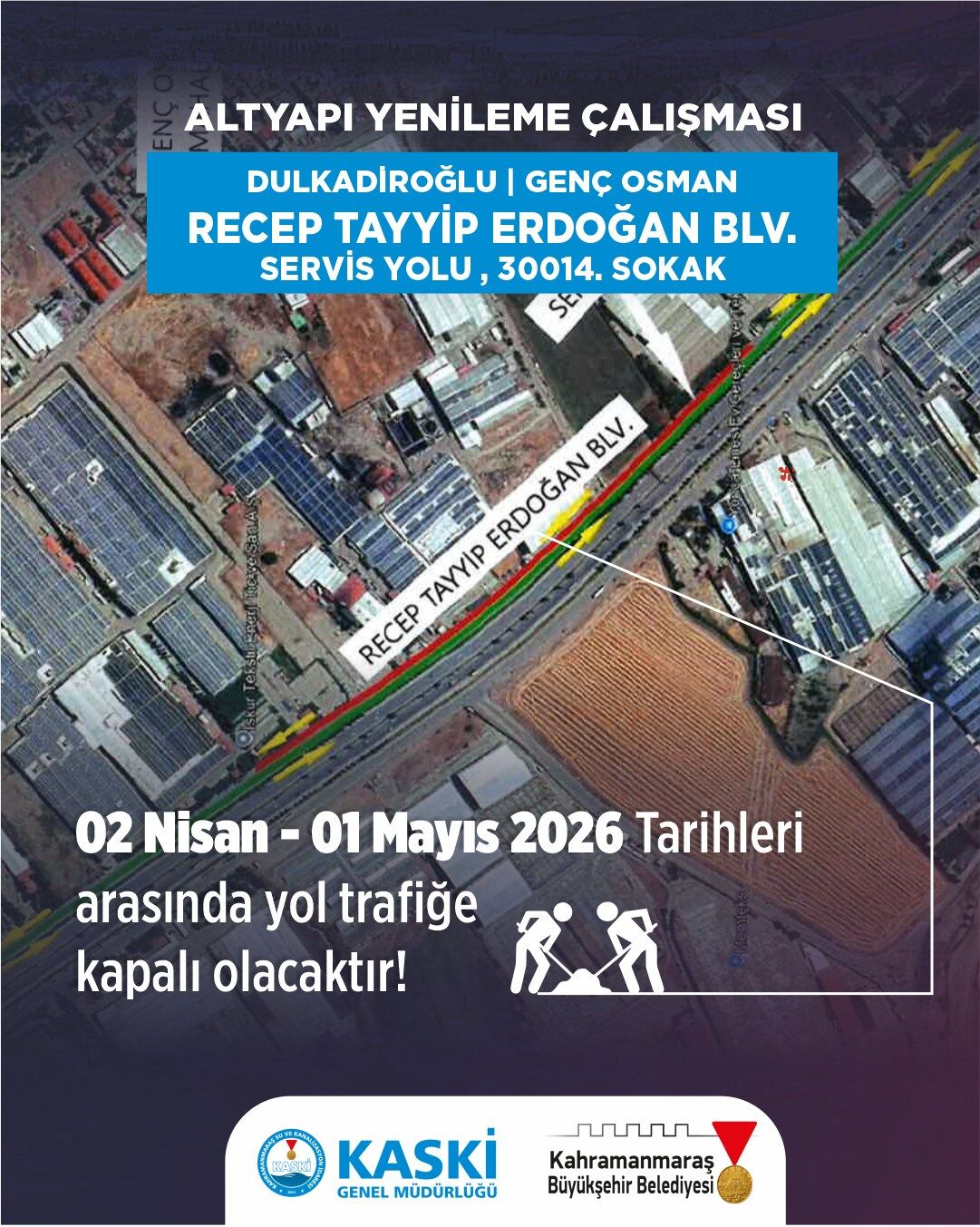 Kahramanmaraşlılar Dikkat! Bu Yollar 30 Gün Trafiğe Kapalı Olacak-1