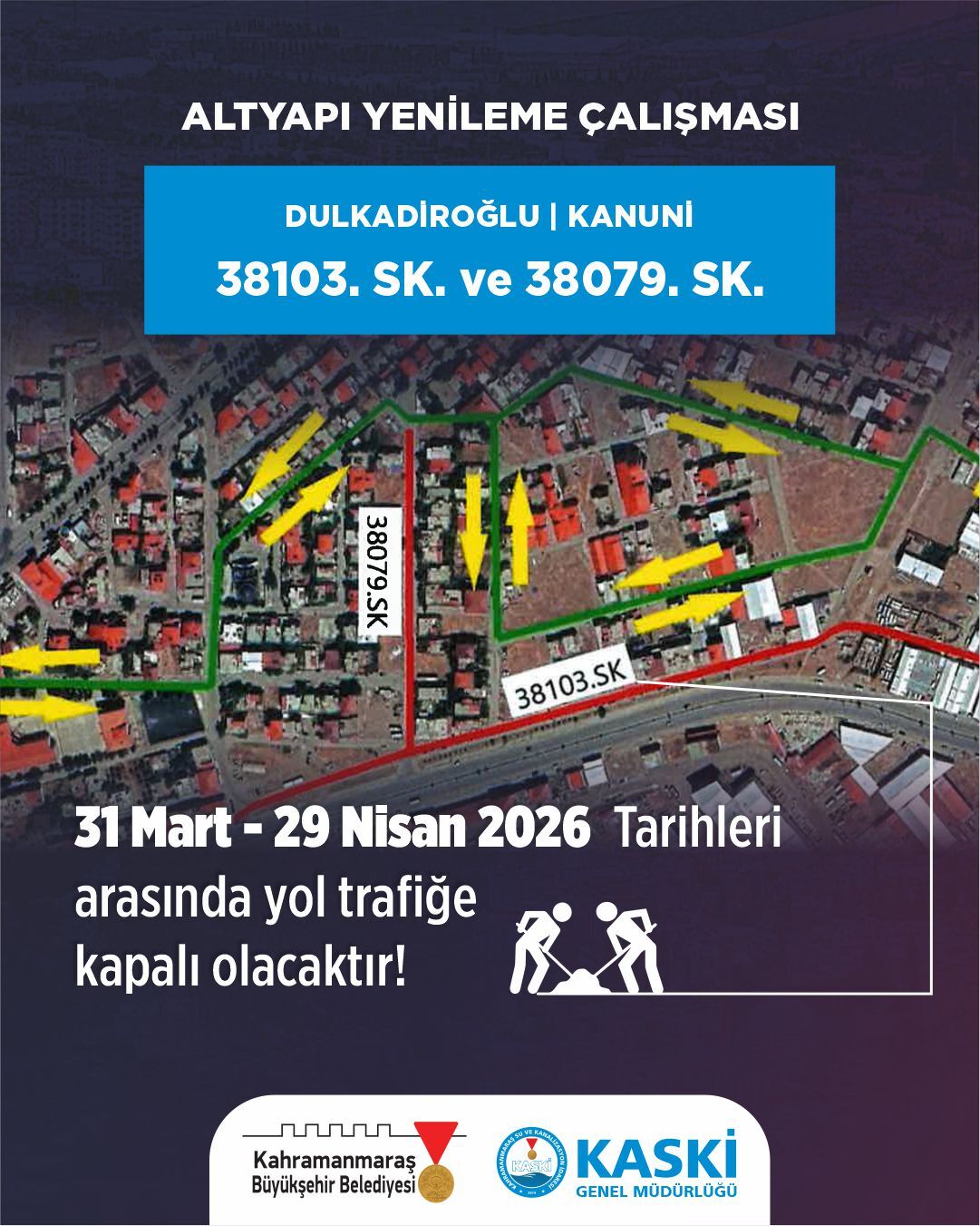 Kahramanmaraşlılar Dikkat! Bu Yollar 30 Gün Trafiğe Kapalı!
