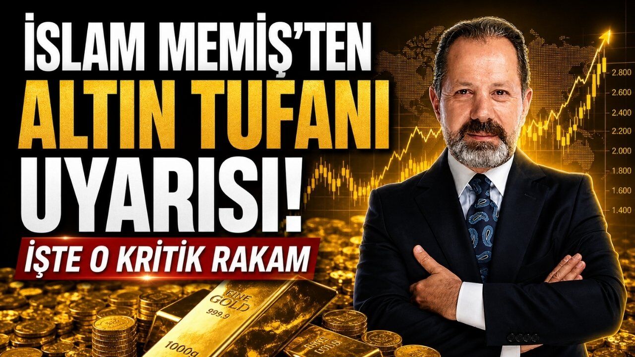İslam Memiş'ten altın tufanı uyarısı! İşte o kritik rakam