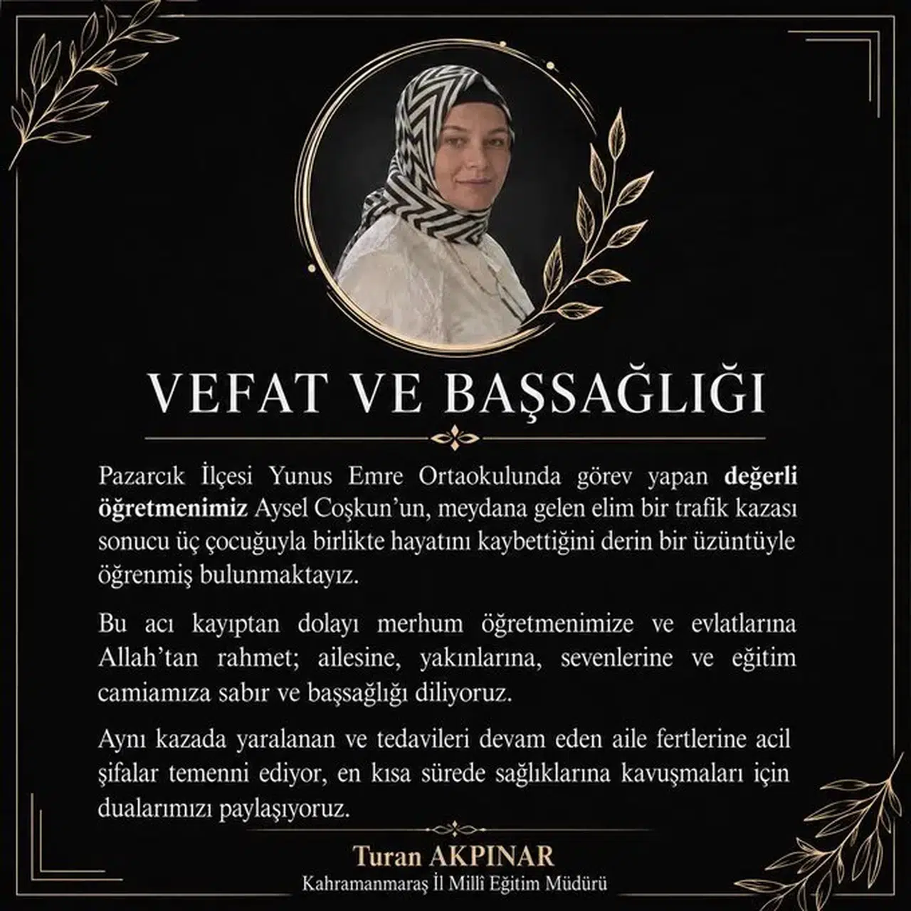 Kahramanmaraş Pazarcık’ta Acı Kaza Öğretmen Ve 3 Çocuğu Öldü
