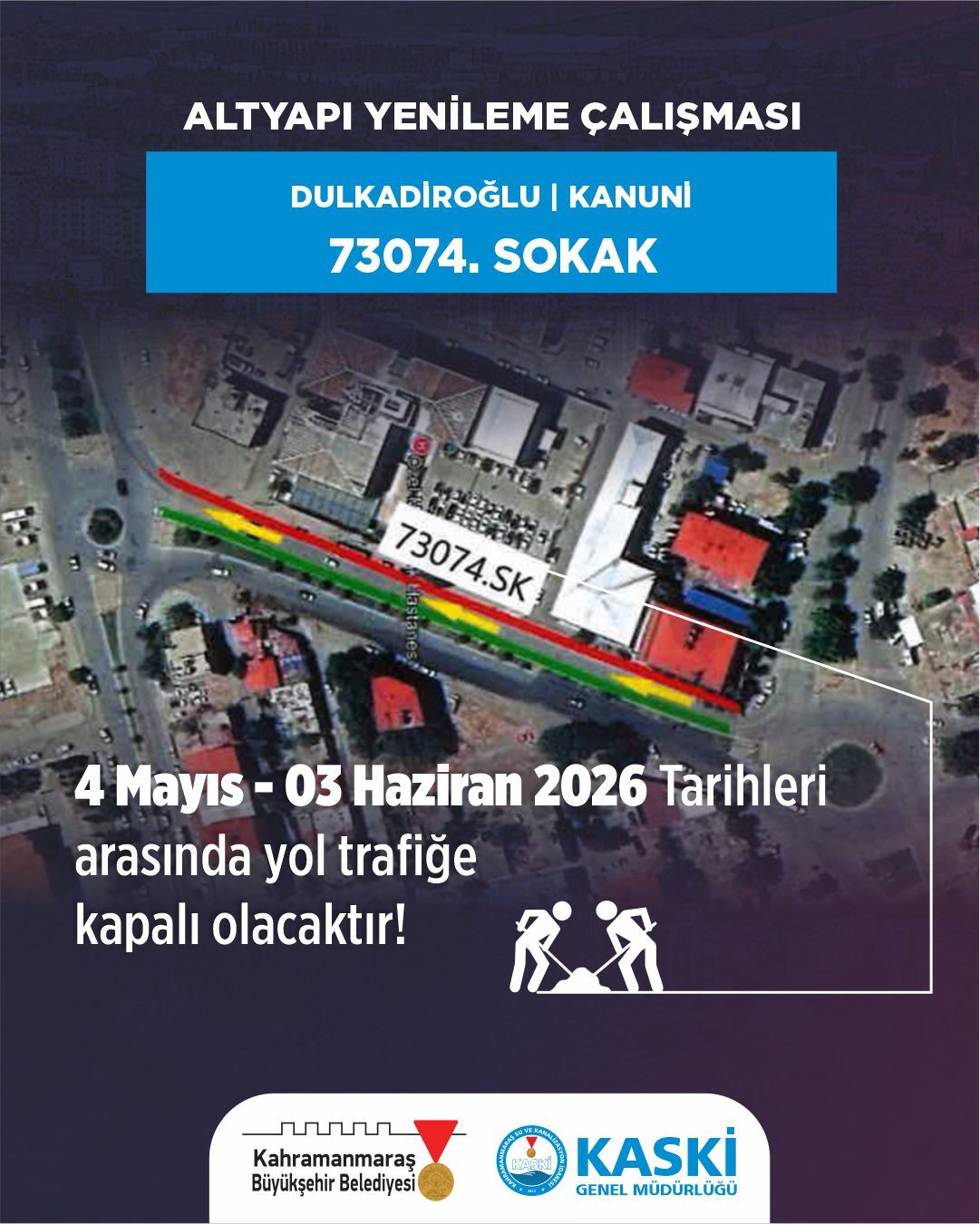 Kahramanmaraş'ta Yollar Kapandı! 3 Haziran'a Kadar Sürecek (2)
