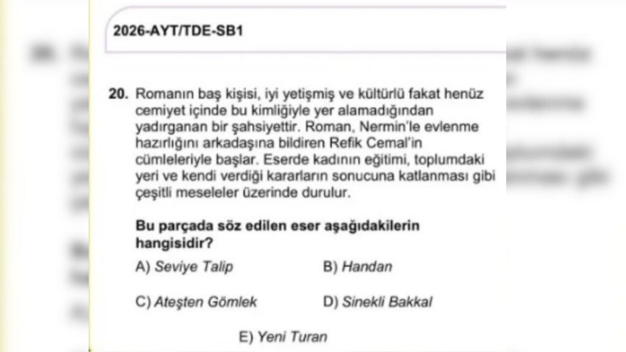 Ayt Edebiyat Handan Sorusu İptal Mi Edilecek Yks Ayt Yanlış Yazılan Karakter 'Nermin' Sorusu İptal Mi (1)
