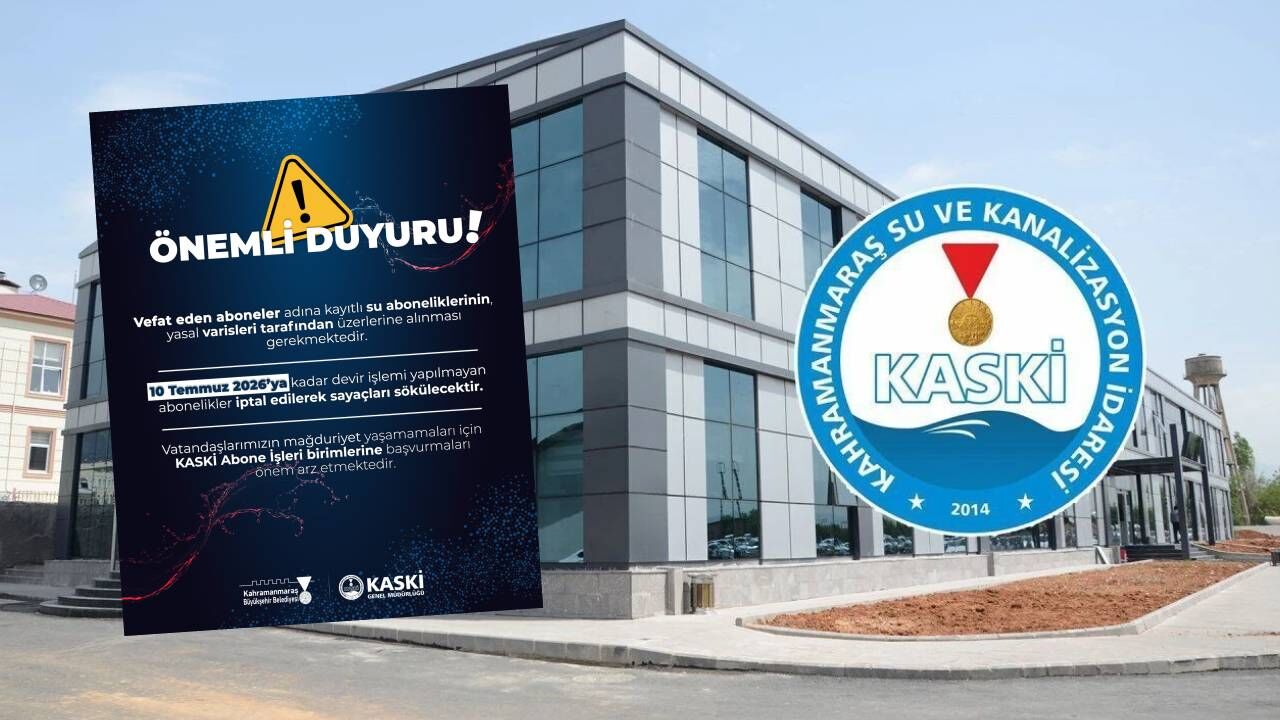 KASKİ duyurdu: Bu tarihe kadar işlem yapmayanların aboneliği iptal edilecek