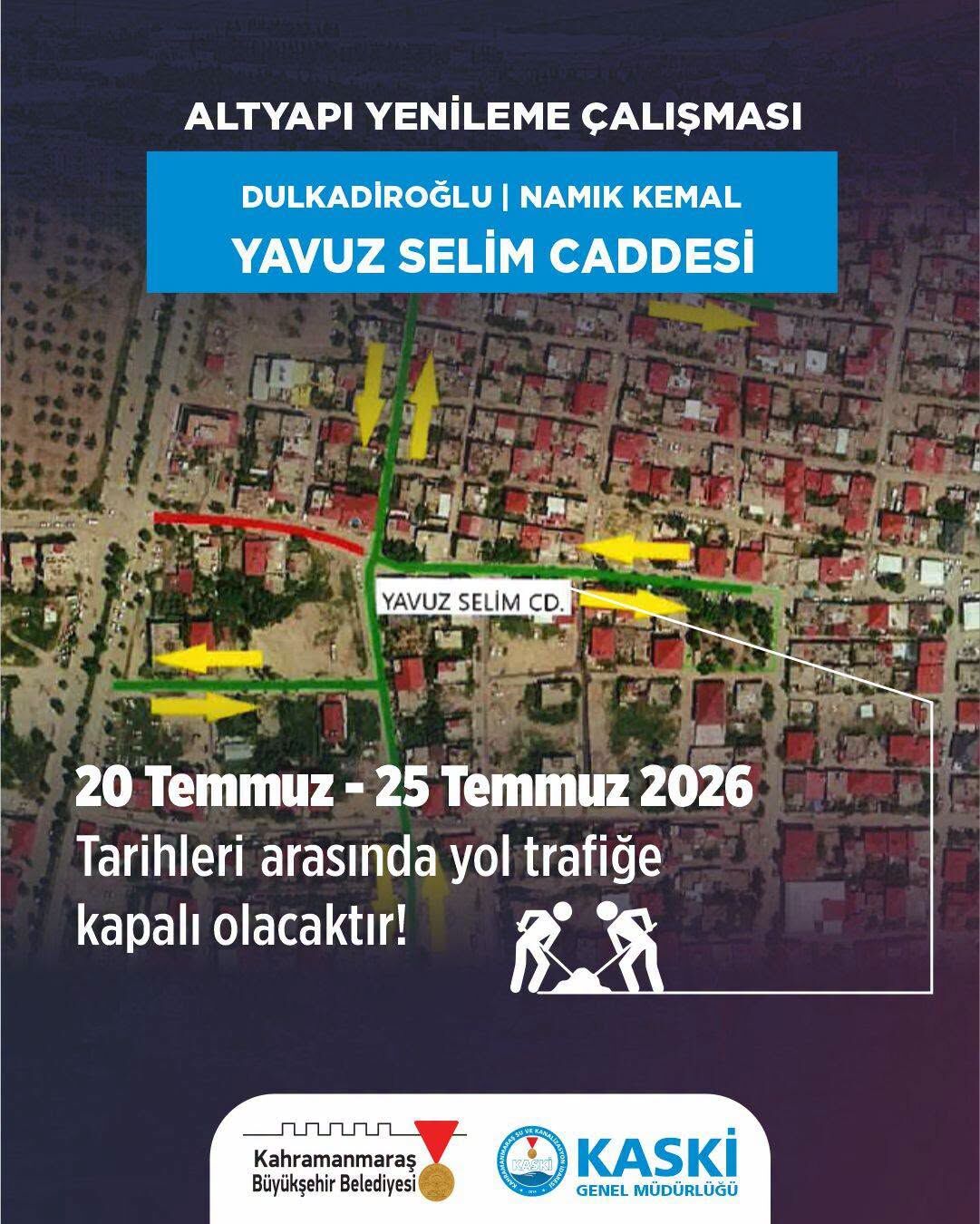 Kahramanmaraşlılar dikkat! O yol 5 gün trafiğe kapalı-1