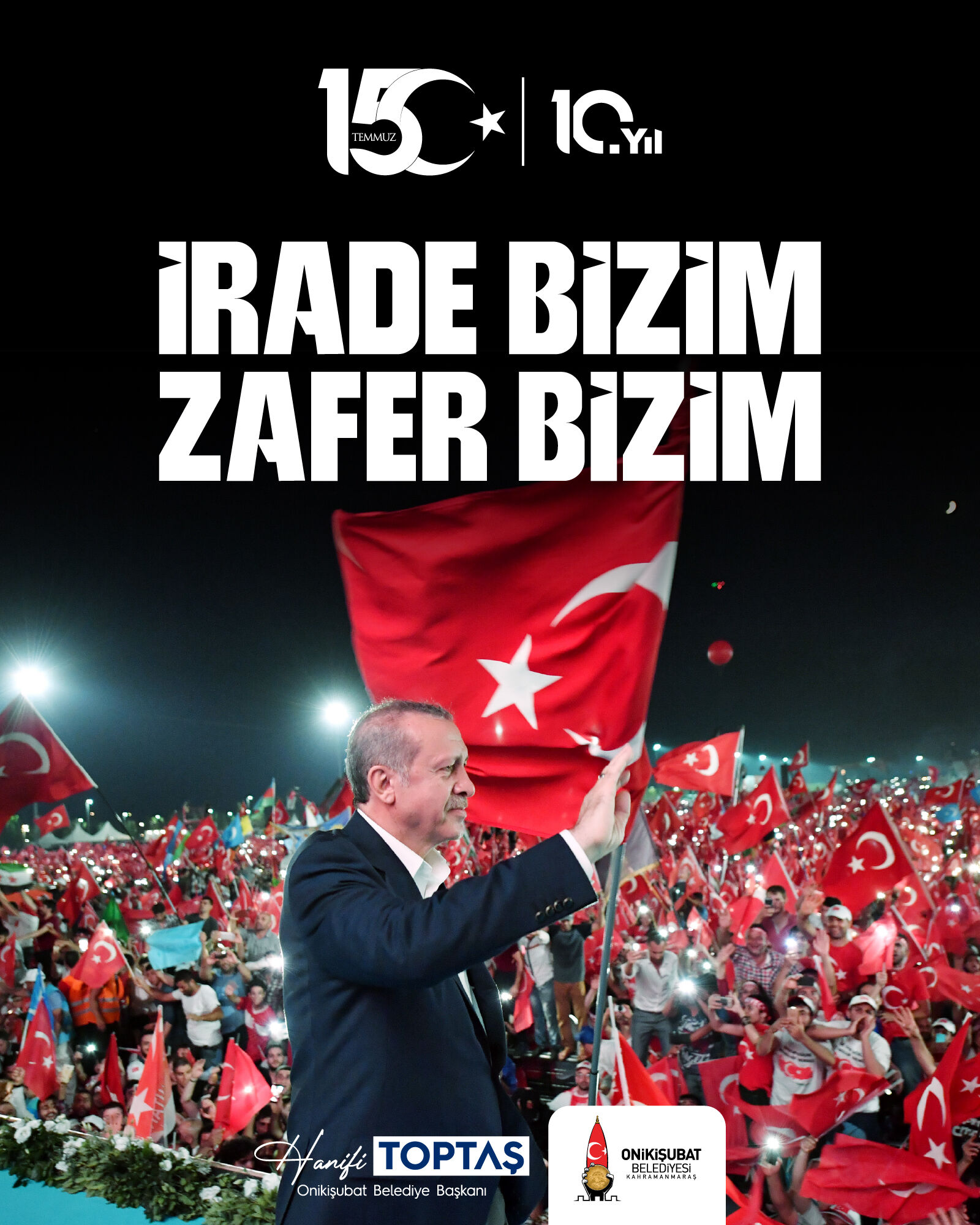 Başkan Toptaş 15 Temmuz, İradesine Sahip Çıkan Milletimizin Zaferidir (3)