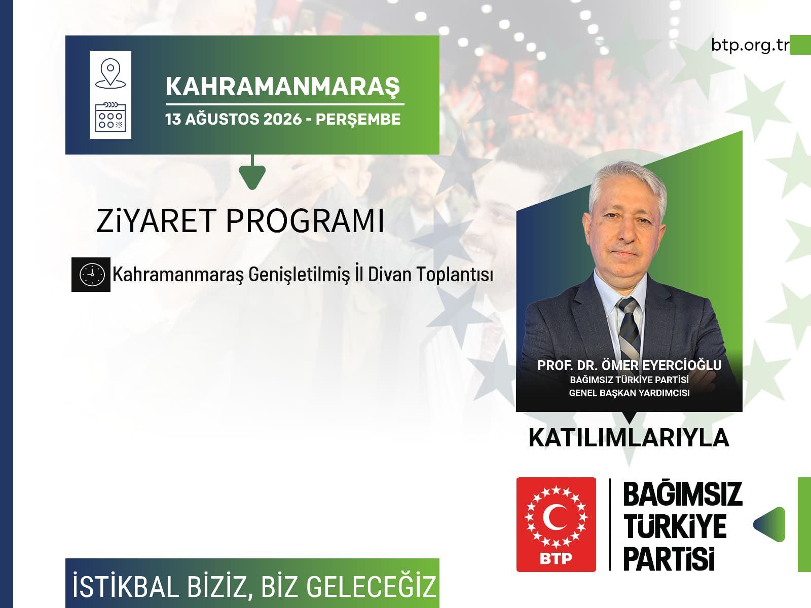 Btp Genel Başkan Yardımcısı Ömer Eyercioğlu Kahramanmaraş'a Geliyor-1