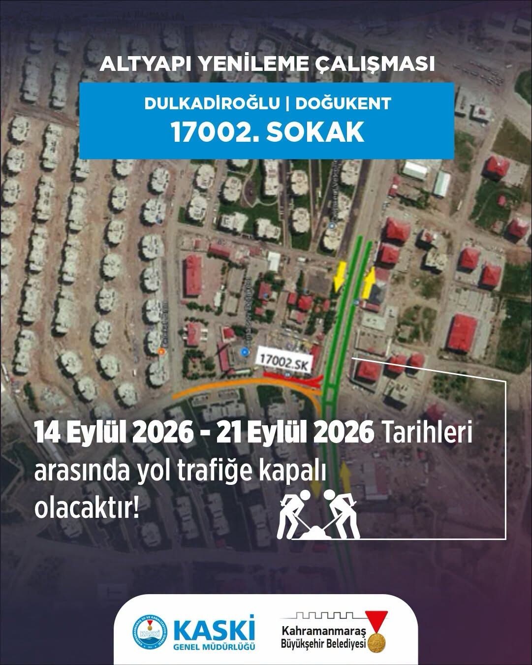 Kahramanmaraşlılar dikkat! O bölge 25 gün trafiğe kapalı-1