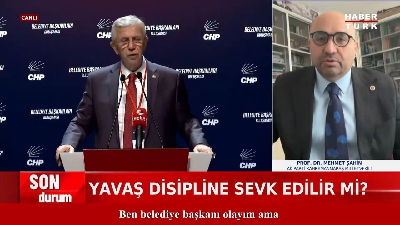 Kahramanmaraş Milletvekili Mehmet Şahin'den Mansur Yavaş çıkışı!