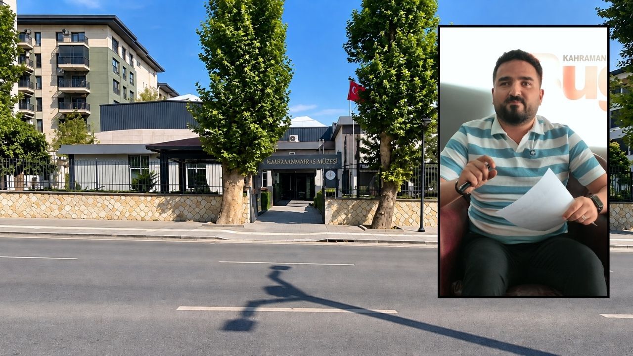 Kahramanmaraş Müzesi'nde neler oluyor? İddialar vahim