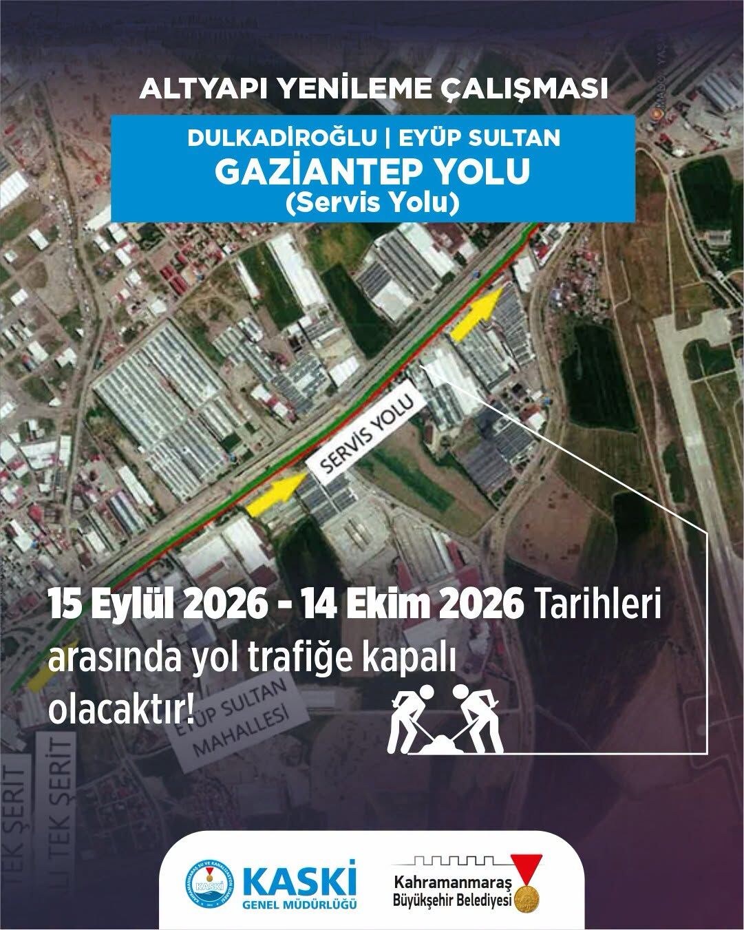 Kahramanmaraşlılar Dikkat! O Bölge 30 Gün Trafiğe Kapalı-1