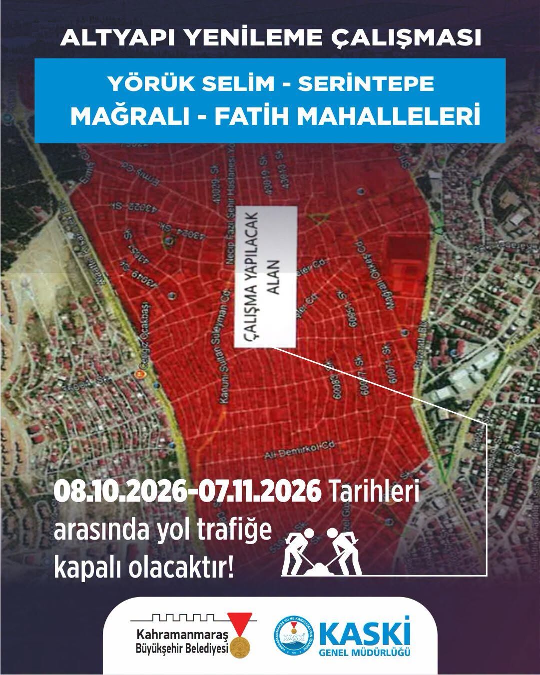 Kahramanmaraşlılar dikkat! O bölge 30 gün trafiğe kapalı olacak-1