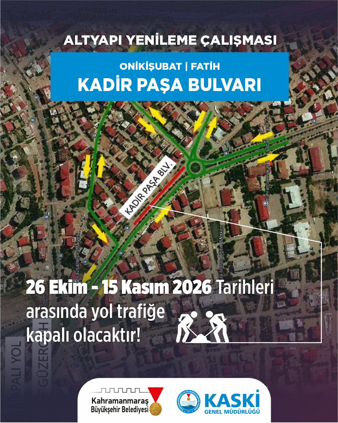 Kahramanmaraş’ta Kadir Paşa Bulvarı, 15 Kasım’a Kadar Trafiğe Kapatılacak (2)